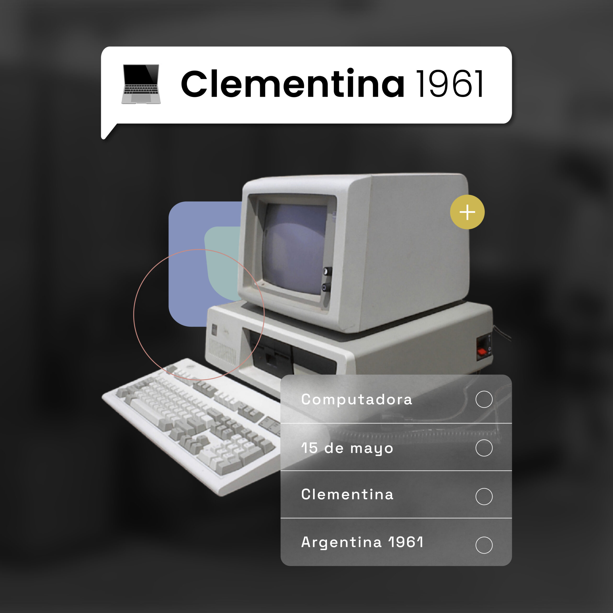 A 63 Años de la creación de Clementina: La primer computadora argentina
